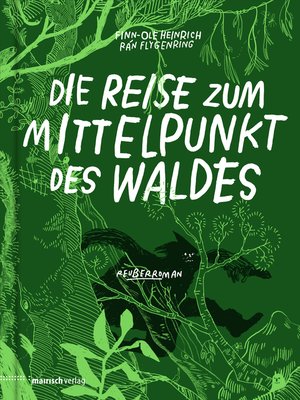 cover image of Die Reise zum Mittelpunkt des Waldes